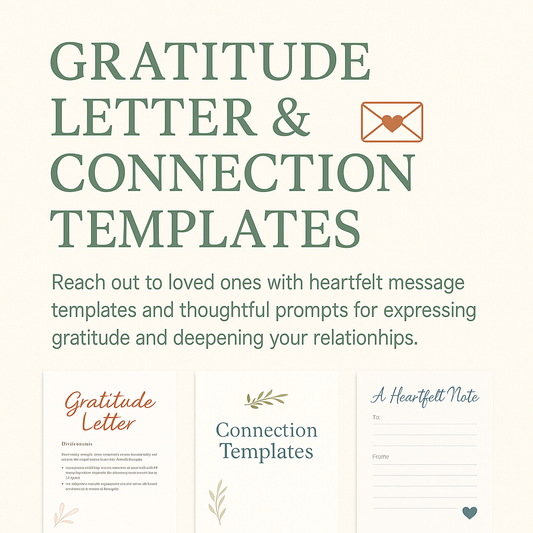 Gratitude Letter & Connection Templates